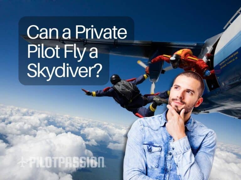 Can a Private Pilot Fly a Skydiver