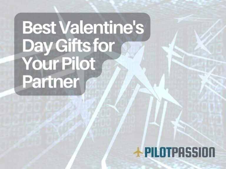 Best Valentine's Day Gifts for Your Pilot Partner