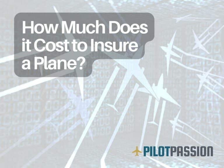 How Much Does it Cost to Insure a Plane?