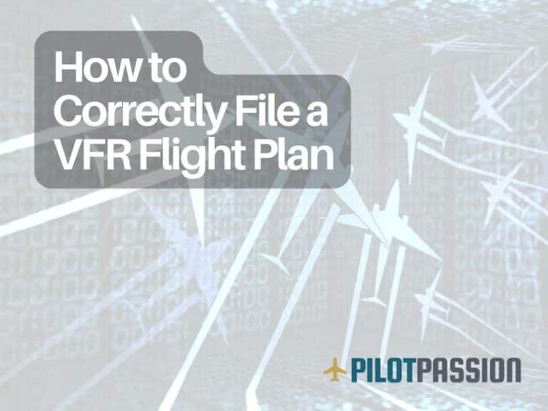 How to Correctly File a VFR Flight Plan