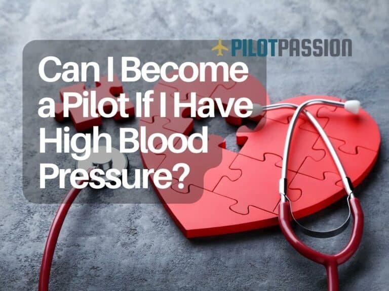 Can I Become a Pilot If I Have High Blood Pressure?