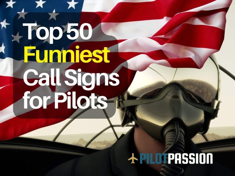 Top 50 Funniest Call Signs for Pilots